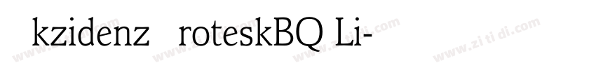 AkzidenzCroteskBQ Li字体转换